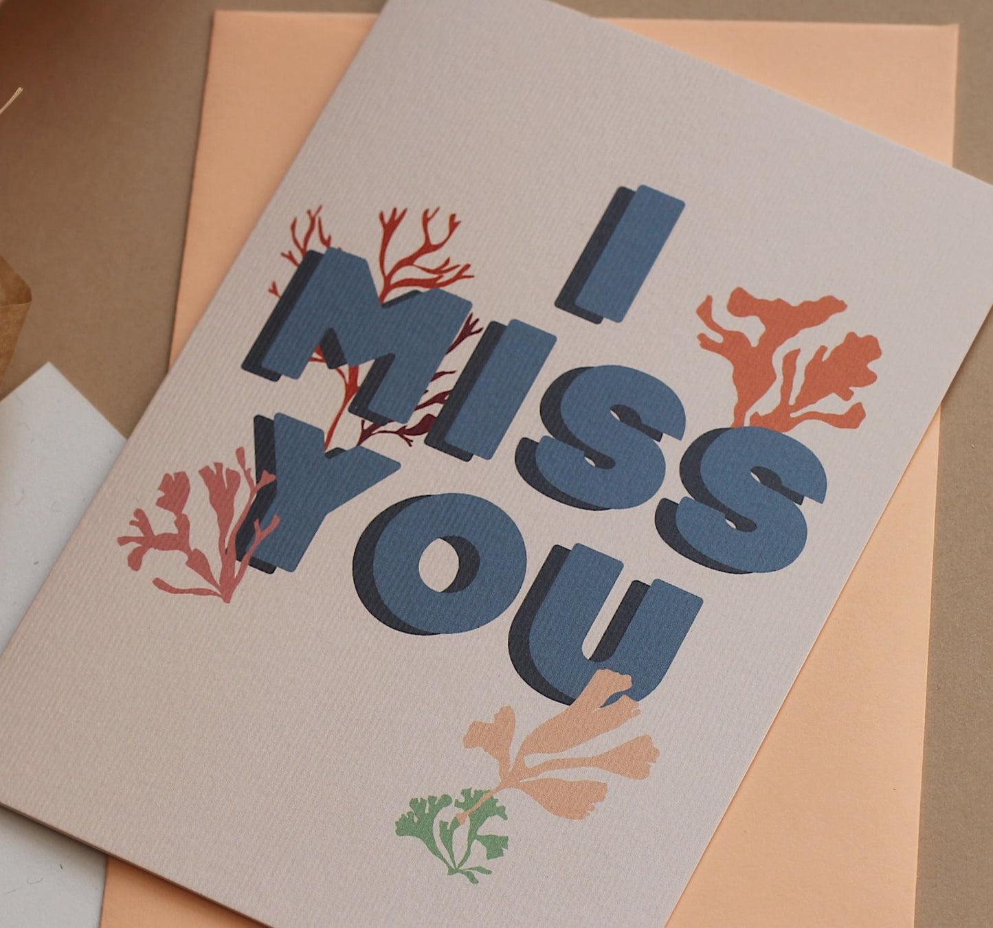 I miss you card