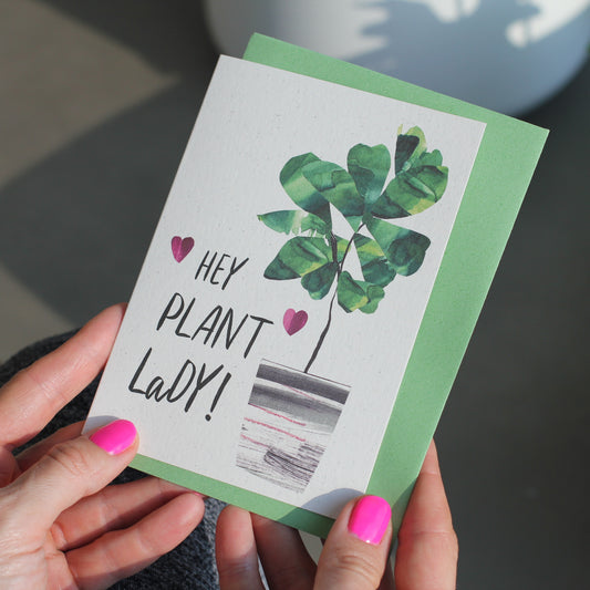 hey plant lady! birthday card